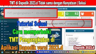 Tutorial Solusi cara memperbaiki TMT Pengangkatan di Aplikasi Dapodik versi 2023d [upl. by Datnow977]