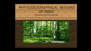 Phytogeographical Regions of INDIA English by  Ritu Mondal [upl. by Shaylah]