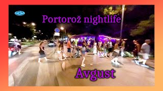 Portorož nightlife avgust [upl. by Nerraf]