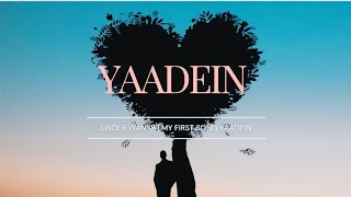 yaadein  wanxr  ft talha anjum  new song  Wanxr music [upl. by Caniff]