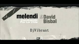 DjVibrant  Melendi amp David Bisbal  Caminando por la Vida Remix 2024 [upl. by Aggy]