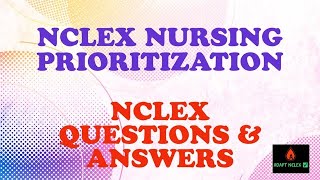 NCLEX Questions and Answers  NCLEX Review Practice Questions  RN LPN Prioritization  ADAPT NCLEX [upl. by Drucill]