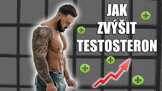 JAK ZVÝŠIT TESTOSTERON NATURÁLNĚ [upl. by Ynaffyt]