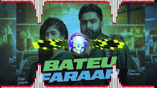 BATEU FARAAR MASOOM SHARMA REMIX  KAY D  BATEU DJ REMIX SONG 2024  DJ SAHIL MADANPUR new [upl. by Mackintosh354]