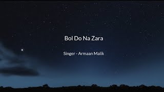 Bol Do Na Zara lyrical song  Azhar  Armaan Malik  Emraan Hashmi Nargis Fakhri [upl. by Illac]