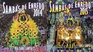 GRANDES SAMBAS DE ENREDO INESQUECÍVEIS  CARNAVAL ESPECIAL RIO 2014  2015 [upl. by Haleemaj842]