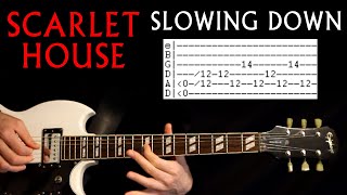 Scarlet House Slowing Down Guitar Lesson  Guitar Tab  Guitar Tabs  Guitar Chords  Guitar Cover [upl. by Rodolfo]