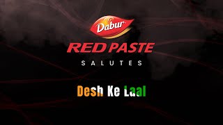 Desh Ke Laal  Dabur Red Paste  Independence Day [upl. by Twila]