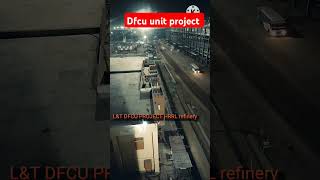 Dfcu unit project larsentoubro youtubeshorts dfcuproject hpcl [upl. by Hanfurd244]