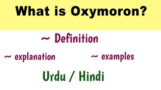 Oxymoron  literary term  figure of speech  definition  example  literature and linguistics [upl. by Dedra]