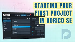 Starting your first project  Getting Started with Dorico SE [upl. by Gibbeon115]