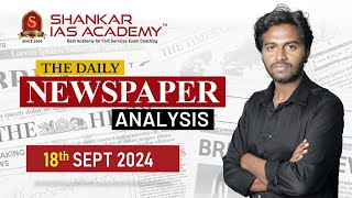 Newspaper Analysis September 18 2024 Shankar IAS Academy UPSC current Affairs  Prelims [upl. by Thacher]