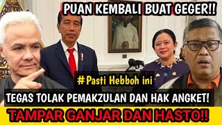 TAMPAR GANJAR DAN HASTO VIRAL LAGI PUAN MAHARANI TOLAK KERAS PEMAKZULAN DAN HAK ANGKET [upl. by Gruchot]