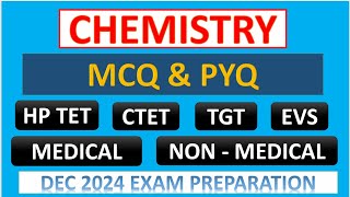 HP TET CHEMISTRY MCQS FOR MEDICAL AND NON  MEDICAL NOV EXAM 2024 [upl. by Ahsinnod]