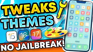 iOS 17 Get Tweaks and Themes NO JAILBREAK iPhone amp iPad [upl. by Lobell]