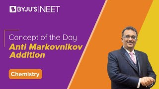 Anti Markovnikov Addition  CHEMISTRY  NEET  Concept of the Day  SM Sir [upl. by Margot]