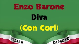 Enzo Barone  Diva Con Cori Karaoke [upl. by Beck914]