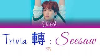 BTS 방탄소년단  Trivia 轉  Seesaw Color Coded LyricsHanRomEng [upl. by Hetti]