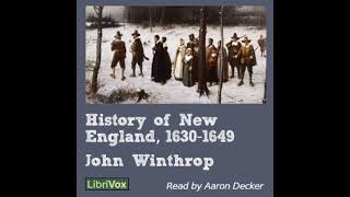 History of New England 16301649 by John WINTHROP read by Aaron Decker Part 23  Full Audio Book [upl. by Idaline]