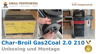 CharBroil Gas2Coal 20 210  Unboxing und Montage 🥇 Wie gut ist der Hybrid Gas amp Kohlegrill [upl. by Enatan172]