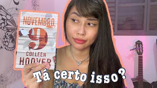 Novembro 9 da Colleen Hoover  Resenha  Com spoiler [upl. by Enelym774]