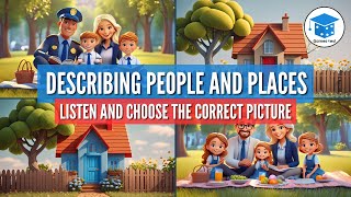 Describing People And Places  English Listening Exercise [upl. by Everrs951]