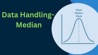 Data Handling Part 9 Median [upl. by Willcox]