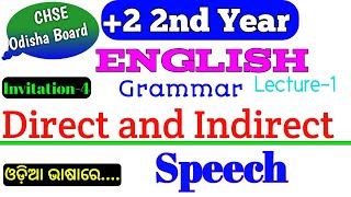 Direct and Indirect Speech  Class 12 English  Invitation 4  Lecture 1  Grammar [upl. by Nelyak]