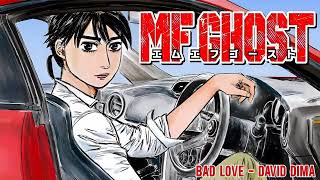 MF Ghost  Bad Love  David Dima  Eurobeat × ユーロビート  MFゴースト [upl. by Yevre]