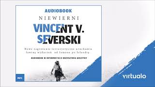 Vincent V Severski quotNiewierniquot audiobook Czyta Krzysztof Gosztyła [upl. by Tnecillim]