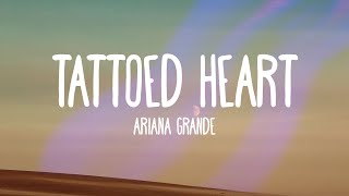 Ariana Grande  Tattooed Heart [upl. by Drewett]