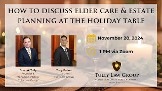 How To Discuss Elder Care and Estate Planning at the Holiday Table [upl. by Doak]