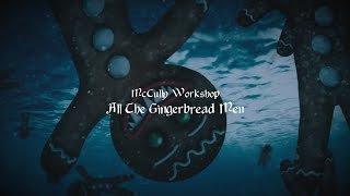 McCully Workshop  All the Gingerbread Men [upl. by Standish]