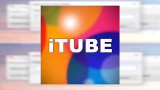 iTube App New Release 2017  Get iTube Free [upl. by Andri]