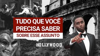 ESSE NÃO É MAIS UM VÍDEO SOBRE DIDDY E HOLLYWOOD É BEM PIOR DO QUE VC PENSA [upl. by Ratha201]