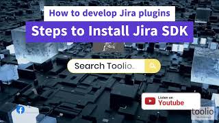 Installing Jira Sdk For Plugin Development Stepbystep Guide [upl. by Boyer611]