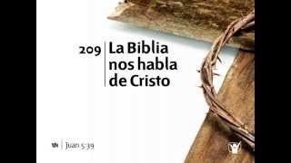 Himno 209 La Biblia nos habla de Cristo Nuevo Himnario Adventista [upl. by Anide]