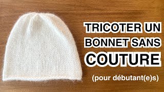 Tricoter un bonnet sans couture grâce aux aiguilles circulaires [upl. by Amelus]