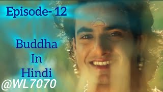 Buddha Episode 12 1080 HD Full Episode 155  Buddha Episode [upl. by Onihc]