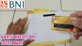 UNBOXING amp REVIEW KARTU KREDIT BNI LOTTE MART [upl. by Leasa]