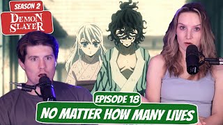 Gyutaro and Dakis Origin  Demon Slayer Season 2 Reaction  Ep 11 “No Matter How Many Lives” [upl. by Eerehc]