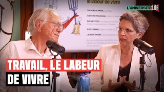 Travail le labeur de vivre  redécouvrez le débat organisé pour lUniversité Libé [upl. by Lubbi]