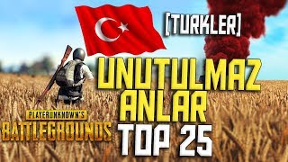 PUBGDE TÜRKLERİN YAŞADIĞI EN UNUTULMAZ 25 ANTwitchde En Çok İzlenen 25 Klip [upl. by Emorej]