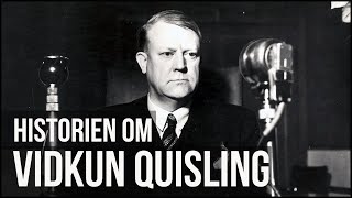 Historien om Vidkun Quisling [upl. by Alemat23]