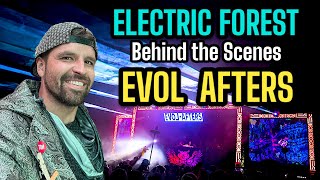 Untold Stories EVOL Afters at Electric Forest [upl. by Alleul]