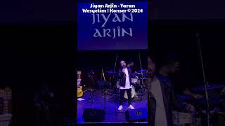 Jiyan Arjîn  Yaran Wesyetim  Konser © 2024 [upl. by Sammer]