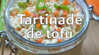 Tartinade de tofu  Viens manger Trucs et recettes rusés [upl. by Nehtan]