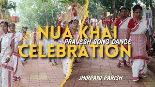 PRAVESH SONG DANCE 🤍🕊️  NUA KHAI CELEBRATION  JHIRPANI PARISH [upl. by Divod581]