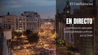 En DIRECTO  Manifestación en Valencia en contra de la gestión de la DANA del gobierno de Mazón [upl. by Thebault]