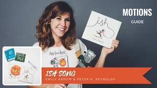 ISH Song Motions Guide  Emily Arrow amp Peter H Reynolds [upl. by Pauly]